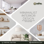Whether it’s a home makeover, office upgrade, or exterior enhancement, SAHA INTERIORZ provides complete interior design solutions to suit your needs.Minimalist Interior Design by Saha Interiorz – Create a Modern Look for Your Home. Explore sleek, stylish, and contemporary interior designs that transform your living space. For inquiries, contact: 7799711101, 7997711101 or visit sahainteriorz.com.